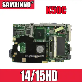 K50c на дънната платка 14 / 15HD REV 2.1 USB2. 0 за дънната платка на лаптоп Asus K40C K50C X5DC дънна платка K50c K50c teste дънна платка OK