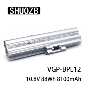 SHUOZB нов VGP-BPL12 лаптоп батерия 10.8 V 88Wh 8100mAh за Sony VAIO VGN-Z15 Z13 Z21 Z25 Z26 Z27 Z29 VGP-BPL12 VGP - BPS12 6 клетки